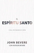 El Espíritu Santo: Una Introducción - Paperback