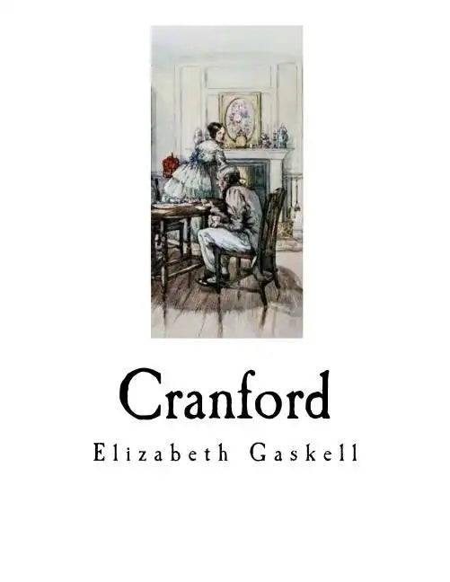 Cranford: Elizabeth Gaskell - Paperback