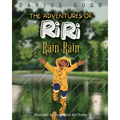 The Adventures of RiRi: Rain Rain - Paperback