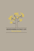 Abhidhamma in Daily Life - Paperback