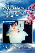 Cancer Chronicle - Paperback