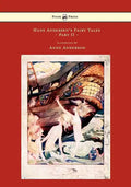 Hans Andersen's Fairy Tales - Illustrated by Anne Anderson - Part II - Paperback