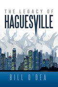 The Legacy of Haguesville - Paperback