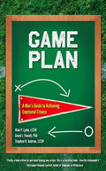 Game Plan: A Man's Guide to Achieving Emotional Fitness - Paperback