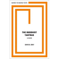 The Buddhist Tantras: A Guide - Paperback