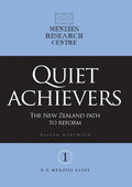 Quiet Achievers: The New Zealand Path to Reform - Paperback
