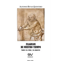 FLAGELOS DE NUESTRO TIEMPO. Sobre la vida y la muerte - Paperback