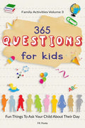 Family Activities Volume 3, 365 Questions For Kids: Fun Things To Ask Your Child About Their Day - Paperback