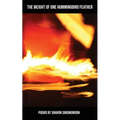 The Weight of One Hummingbird Feather - Paperback
