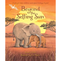 Beyond the Setting Sun: A Story to Help Children Understand Feelings of Grief - Paperback