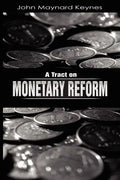 A Tract on Monetary Reform - Paperback