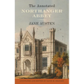 The Annotated Northanger Abbey - Paperback