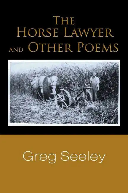 The Horse Lawyer and Other Poems - Paperback