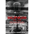 Songs of the Siege - Paperback