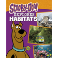 Scooby-Doo Explores Habitats - Hardcover