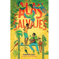 Alas Salvajes (Wings in the Wild) - Library Binding