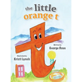 The little orange t: Read Outloud Fun Alphabet Book for Children - Hardcover