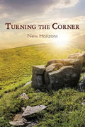 Turning the Corner: New Horizons - Paperback