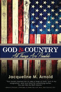 God & Country: All Things Are Possible - Paperback