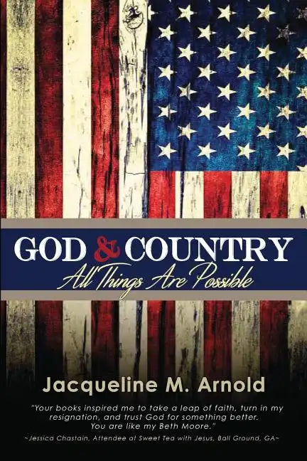 God & Country: All Things Are Possible - Paperback