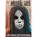 Hollow Girl 18: The Things Left Unfinished - Paperback