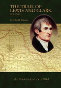 The Trail of Lewis and Clark Vol 1 - Hardcover
