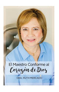 El Maestro Conforme al Corazon de Dios - Paperback