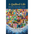 A Quilted Life: Reflections of a Sharecropper's Daughter - Paperback