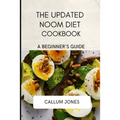 The Updated Noom Diet Cookbook: A Beginner's Guide - Paperback