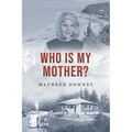 Who is my Mother? - Paperback