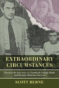 Extraordinary Circumstances: Based on the True Story of a Landmark Custody Battle and Parental Abduction Survivor - Paperback