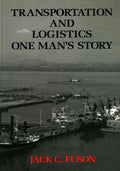 Transportation and Logistics: One Man's Story - Paperback