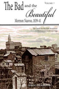 The Bad and the Beautiful: Mormon Nauvoo 1839-41 - Paperback