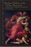 Abandoned Children of the Italian Renaissance: Orphan Care in Florence and Bologna - Paperback