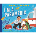 I'm a Paramedic - Library Binding
