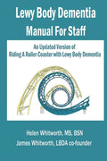 Lewy Body Dementia Manual for Staff - Paperback