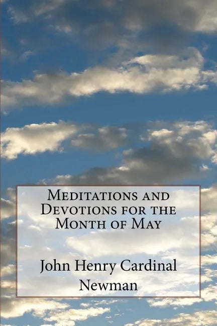 Meditations and Devotions for the Month of May - Paperback