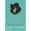 Well Acquainted - Paperback