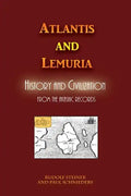Atlantis and Lemuria: History and Civilization - Paperback