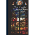 The Book of Saints And Heroes - Hardcover