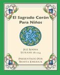 El Sagrado Corán Para Niños: Juz 'Amma Español y Árabe Surahs 78-114 - Paperback