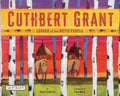 Cuthbert Grant - Hardcover