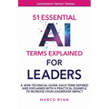 51 Essential AI Terms Explained For Leaders - Paperback