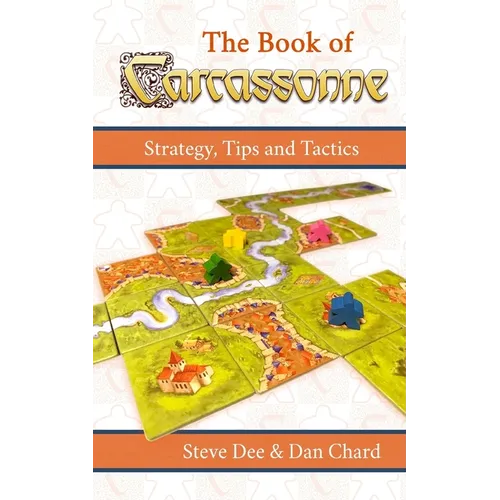 The Book of Carcassonne: Strategy, Tips and Tactics - Paperback