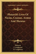 Plutarch's Lives of Nicias, Crassus, Aratus and Theseus - Paperback