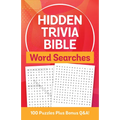 Hidden Trivia Bible Word Searches: 100 Puzzles Plus Bonus Q&a! - Paperback
