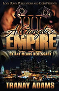 A Gangsta's Empire 3: By Any Means Necessary - Paperback