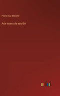 Arte nueva de escribir - Hardcover