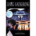 Dark Gathering, Vol. 11 - Paperback