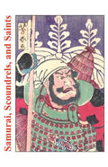 Samurai, Scoundrels, and Saints: Stories From the Martial Arts - Paperback